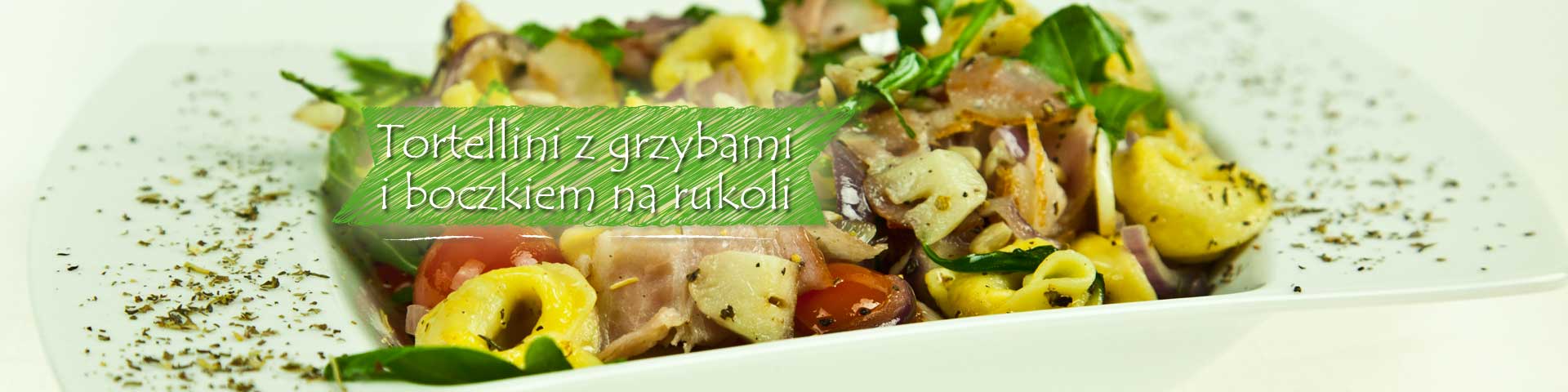 Tortellini z grzybami z boczkiem na rukoli